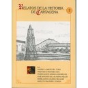Relatos de la Historia de Cartagena: Tomo 2