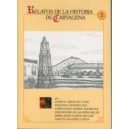 Relatos de la Historia de Cartagena: Tomo 2