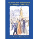 LA GUERRA DE LA INDEPENDENCIA EN CARTAGENA (1808-1814)