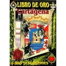 LIBRO DE ORO DE CARTAGENA Y SUS PROCESIONES